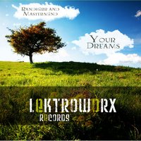 Your Dreams - Randhirr & Mastermind & Mastermind & Randhirr