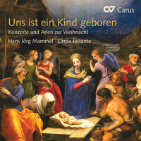 Natus est Jesus - Hans-Jörg Mammel & L'Arpa Festante
