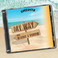 My Way - DJ Speedsta & Blxckie & Vsinare