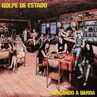 Noite de Balada - Golpe De Estado