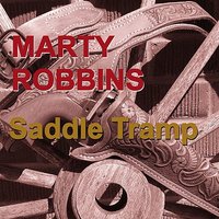 Saddle Tramp - Marty Robbins