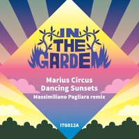 Dancing Sunsets - Marius Circus & Massimiliano Pagliara