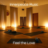 Feel the Love - Innerpeace Music