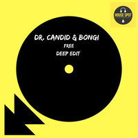 Free - Dr. Candid & BONGI