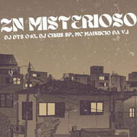 Zn Misterioso - DJ DTS 016 & DJ CHRIS SP & mc mauricio da v.i