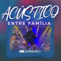 Sem Tu - Mr. Barbaro