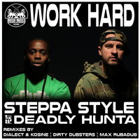 Work Hard - Steppa Style