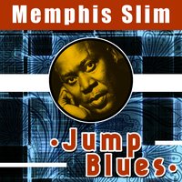 Slims Slow Blues - Memphis Slim