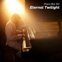 Soothing Piano Music - Piano Bar 50