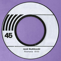 Piromania - Jacek Skubikowski
