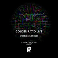 Strong Genetics - Golden Ratio Live & DJ Lion & Chaostrail