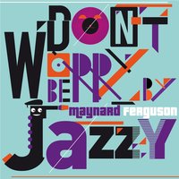 The Way You Look Tonight - Maynard Ferguson
