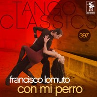 Seleccion de Tangos - Francisco Lomuto & Miguel Montero & Alberto Rivera