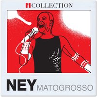 Bandolero - Ney Matogrosso