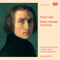 Liszt: Via Crucis, S. 53 - Station XI. Jesus wird ans Kreuz geschlagen - Johannes Wenk & Wiener Kammerchor & Johannes Prinz & Ференц Лист