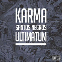 Dios Mio - Karma Santos Negros