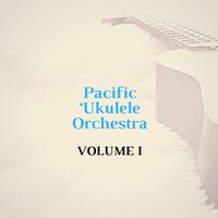 Hawaii Aloha - Pacific Ukulele Orchestra & Tavita Te'o & Mana'olana