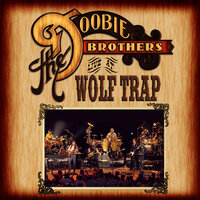 Clear As The Driven Snow - The Doobie Brothers