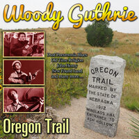 New Found Land - Woody Guthrie