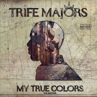 Give 2 Fucks - Trife Majors