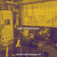 Sparkling Chilling Out - Comfortable Relaxing Lofi
