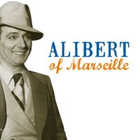 Ma belle marseillaise - Alibert