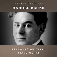 Etudes for Piano in C Sharp Minor, Op. 25/7 - Harold Bauer & Фридерик Шопен