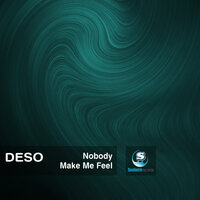 Make Me Feel - Deso