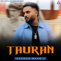 Tauran - Gurman Maan & DIAMOND