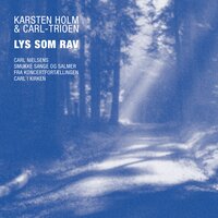 Underlige aftenlufte - Karsten Holm & Carl-trioen & Карл Нильсен