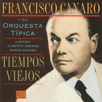El Tigre Millan - Francisco Canaro
