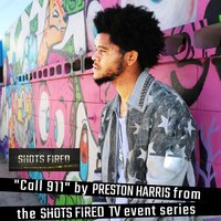 Call 911 - Preston Harris