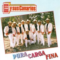 Atranquen Ventanas - Beto Y Sus Canarios