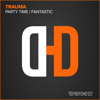Party Time - Trauma