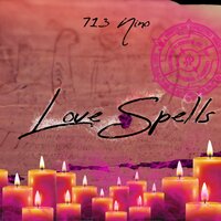 Love Spells - 713 Nino