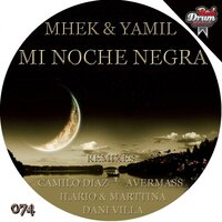 Mi Noche Negra - Yamil & Mhek & Dani Villa