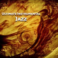 Romantic Dinner - Jazz Instrumentals
