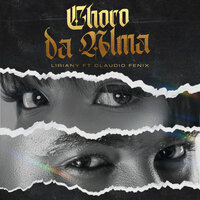 Choro da Alma - Liriany & Claudio Fenix