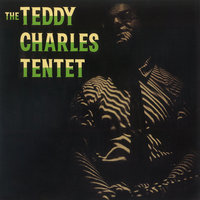 The Quiet Time - Teddy Charles
