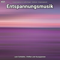 Entspannungsmusik Teil 64 - Entspannungsmusik mit sanften Klängen & Schlafmusik & Entspannungsmusik