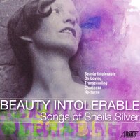 Beauty Intolerable, A Songbook based on the poetry of Edna St. Vincent Millay: VII. She is Overheard Singing - Deanne Meek & Kayo Iwama