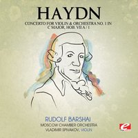 Concerto for Violin and Orchestra No. 1 in C Major, Hob. VIIa/1: III. Finale: Presto - Йозеф Гайдн & Владимир Спиваков & Rudolf Barshai & Moscow Chamber Orchestra