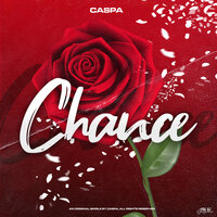 Chance - Caspa