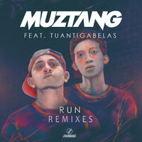 Run - Muztang & Tuan tigabelas & DVTR