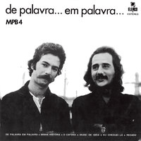 Pois E Pra Que - MPB4
