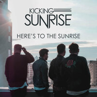 Hold Me - Kicking Sunrise
