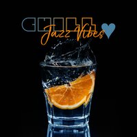 A Glass of Wine - Jazz douce musique d'Ambiance