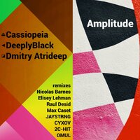 Аmplitude - Dmitry Atrideep & Max Caset & DeeplyBlack & Raul Desid