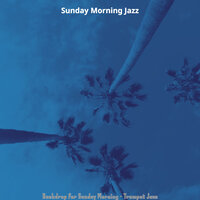 Trio Jazz Soundtrack for Mornings - Sunday Morning Jazz