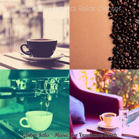 Astounding Ambiance for Freelance Work - Jazz Instrumental Relax Center
